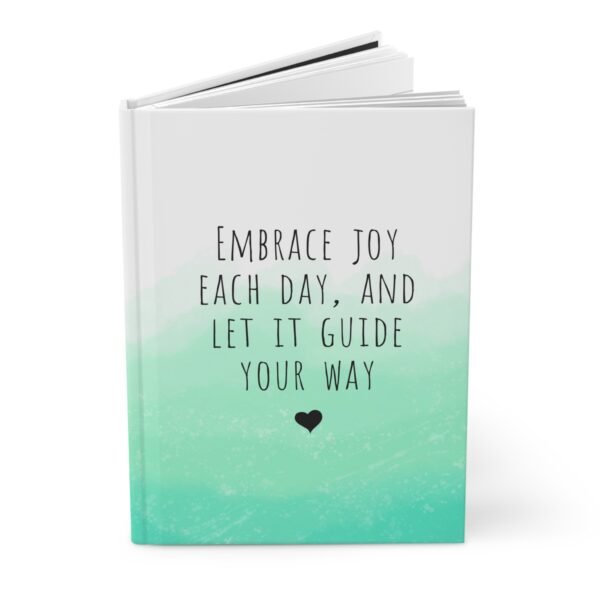 Embrace Joy Each Day Hardcover Journal – Lined Notebook