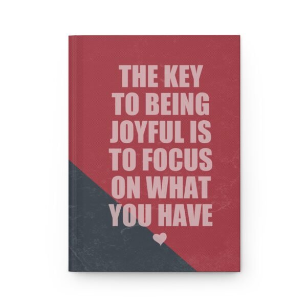 12878009241874923963_2048.jpeg The Key to Being Joyful Hardcover Journal – Lined Notebook