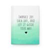 Embrace Joy Each Day Hardcover Journal – Lined Notebook