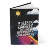 It Is Easy to Forget a Kindness Hardcover Journal – Lined Notebook