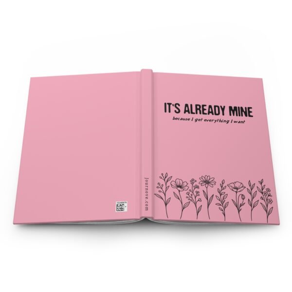It's Already Mine Hardcover Journal – Lined Notebook